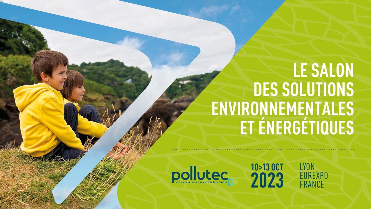 Pollutec, the 2023 trade fair for environmental and energy solutions