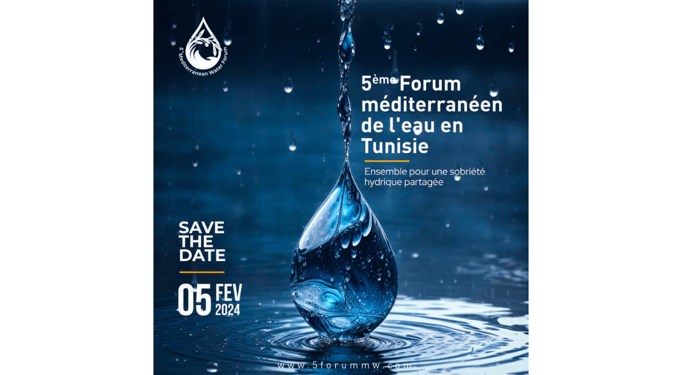 5ème Forum Méditerranéen de l’Eau en Tunisie